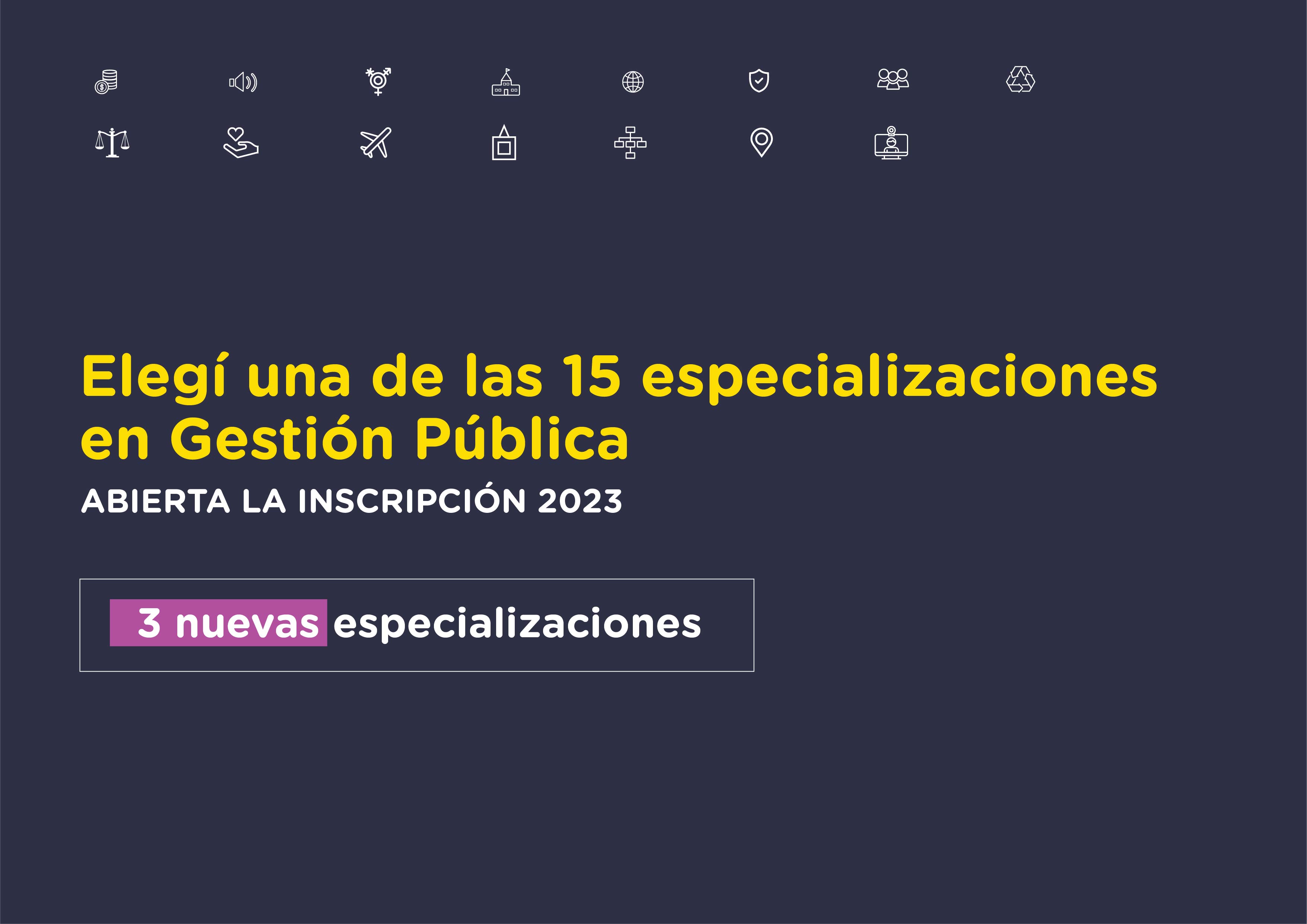 ¡Ya te podés inscribir!  Programa de Especialización en la Gestión Pública 2023