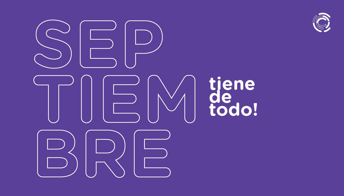 ¡Septiembre tiene de todo!