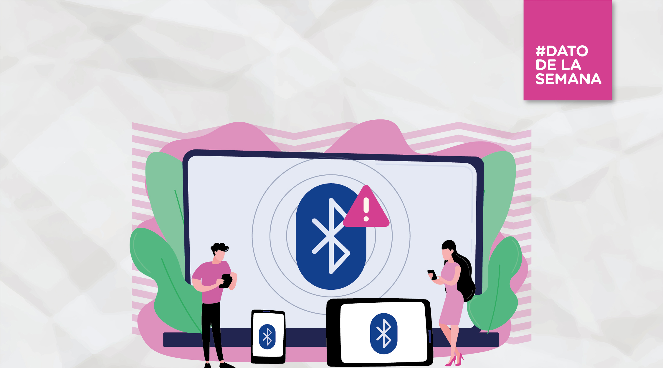 Bluesnarfing: “Bluetooth” + “snarf” (“tomar algo sin permiso”)