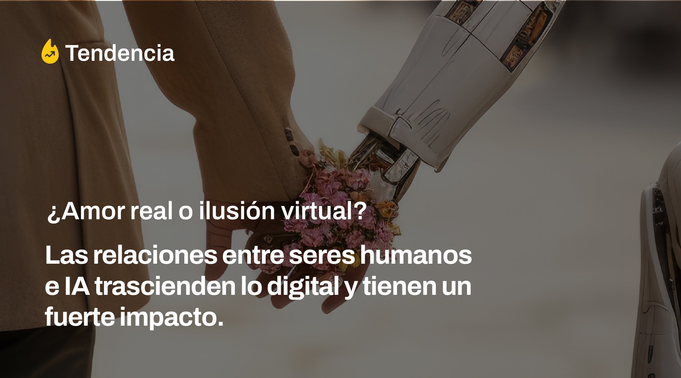 ¿Amor real o ilusión virtual?