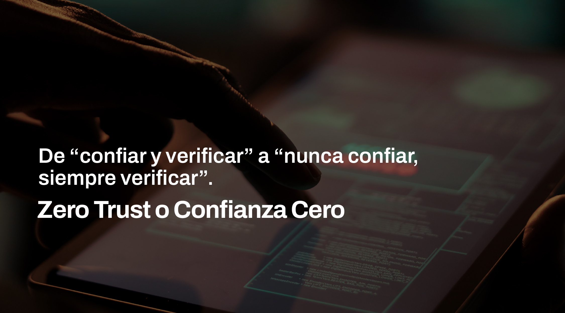 Zero Trust o Confianza Cero