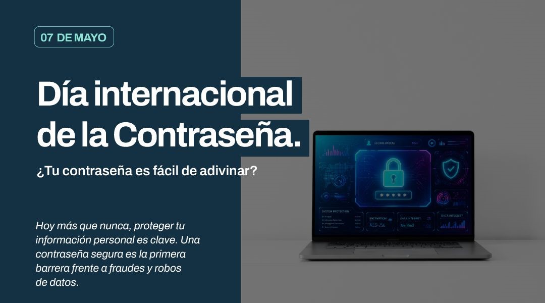 07/05: Día internacional de la contraseña