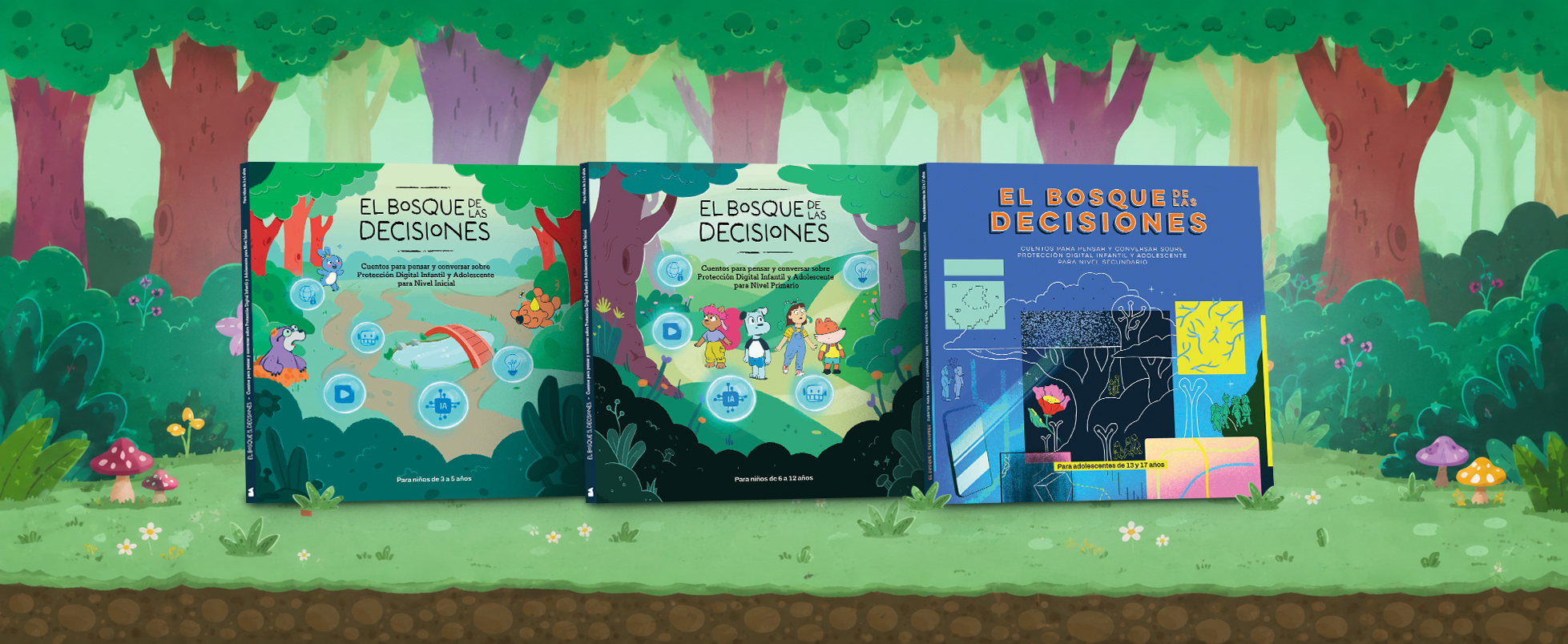 El Bosque de las Decisiones: una colección de cuentos para crecer y cuidarse en el mundo digital