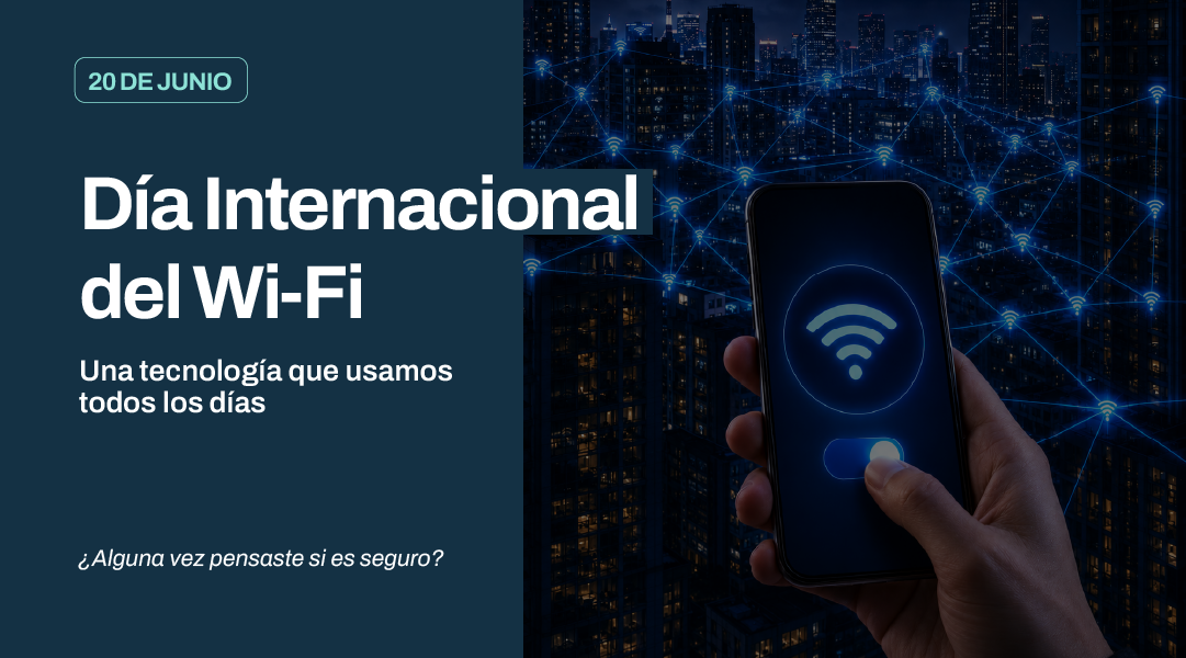 20/06: Día Internacional del Wi-Fi 