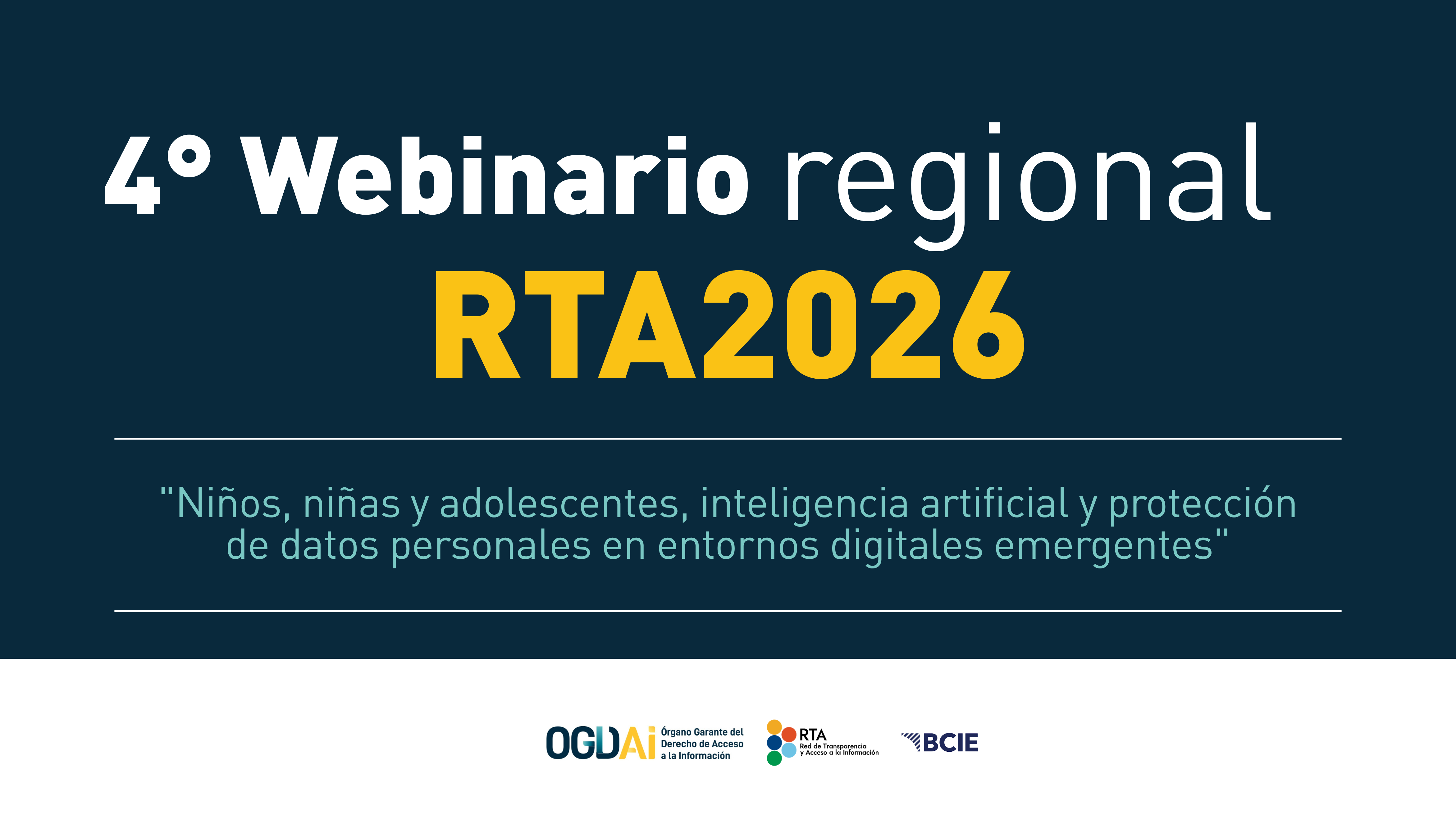 4° Webinario Regional RTA 2026 sobre inteligencia artificial y protección de datos de niñas, niños y adolescentes