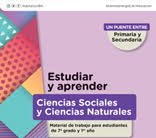 Estudiar y aprender - Un puente entre Primaria y Secundaria: Ciencias Sociales y Ciencias Naturales
