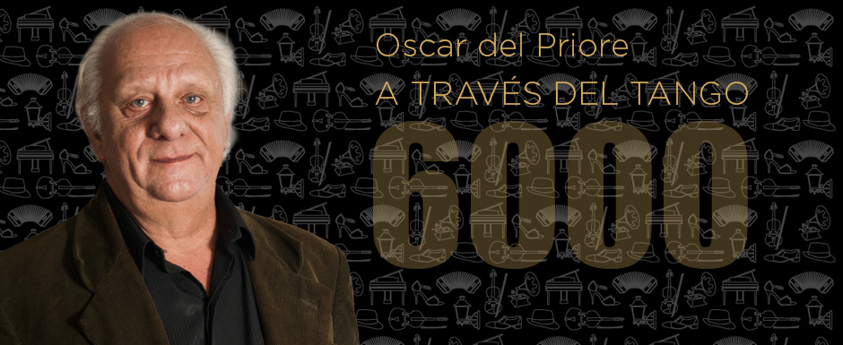 6000 veces "A Través del Tango"