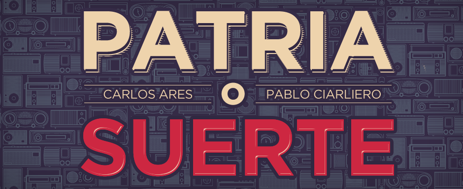 Los domingos, "Patria o suerte"