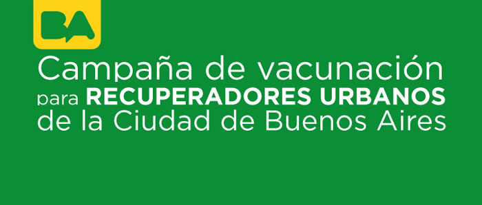 Campaña de vacunación de Recuperadores Urbanos de CABA