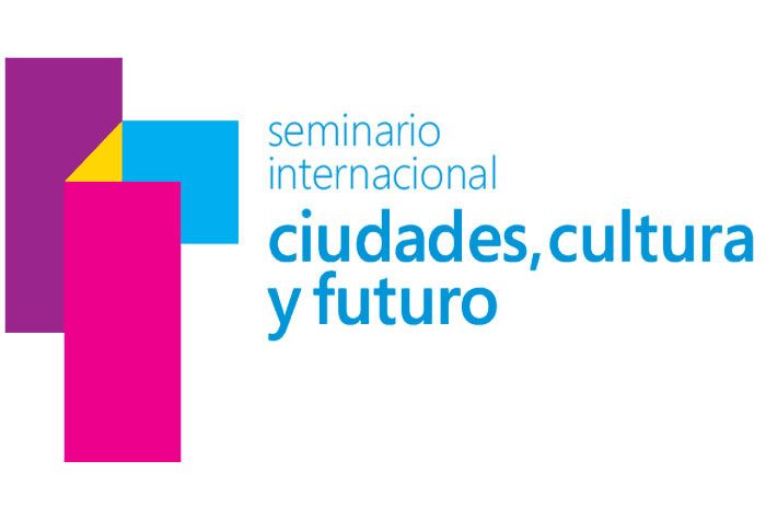 Seminario Ciudades, Cultura y Futuro 2013
