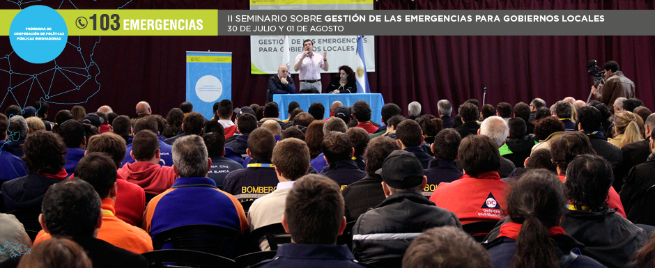 Se realizó el segundo Seminario sobre Gestión de las Emergencias para Gobiernos Locales