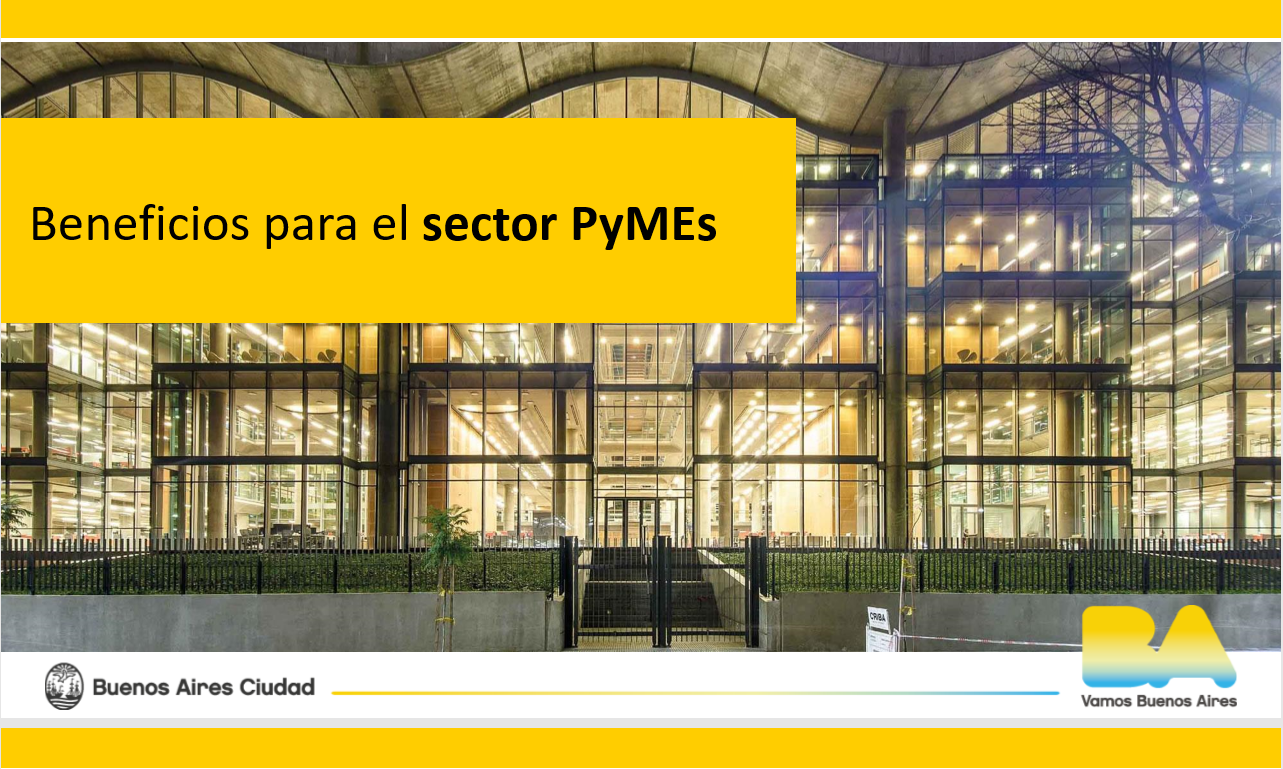 Beneficios para el sector PyMEs. 
