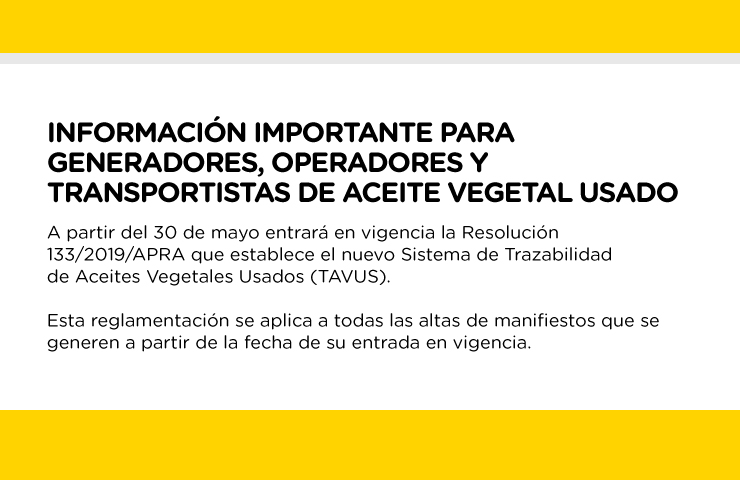 Información importante para Generadores, Operadores y Transportistas de Aceite Vegetal Usado