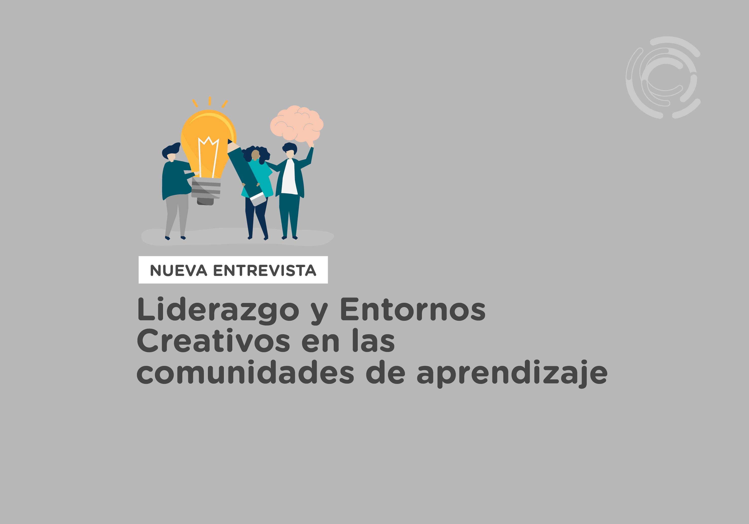 Nuevo curso, Liderazgo y entornos creativos en las comunidades de aprendizaje