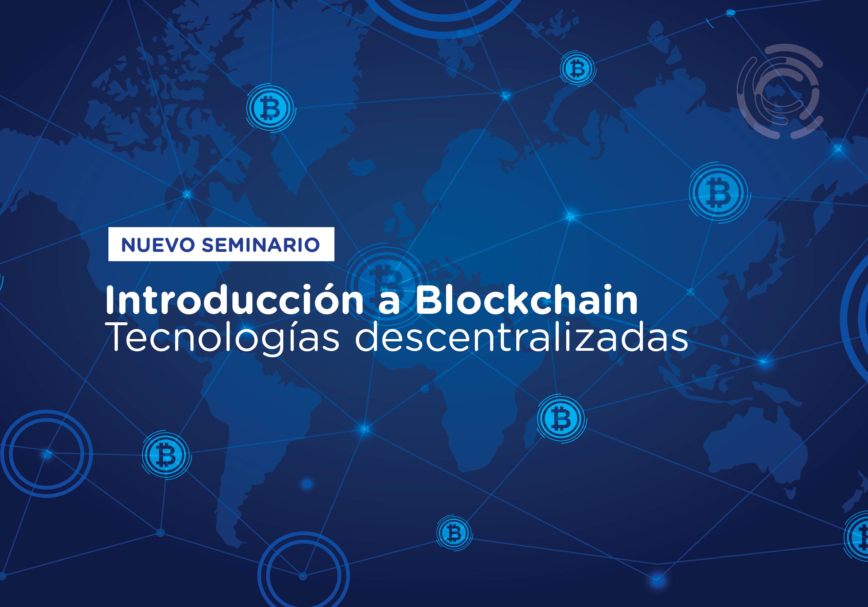 Nuevo curso, Introducción a Blockchain - Tecnologías descentralizadas