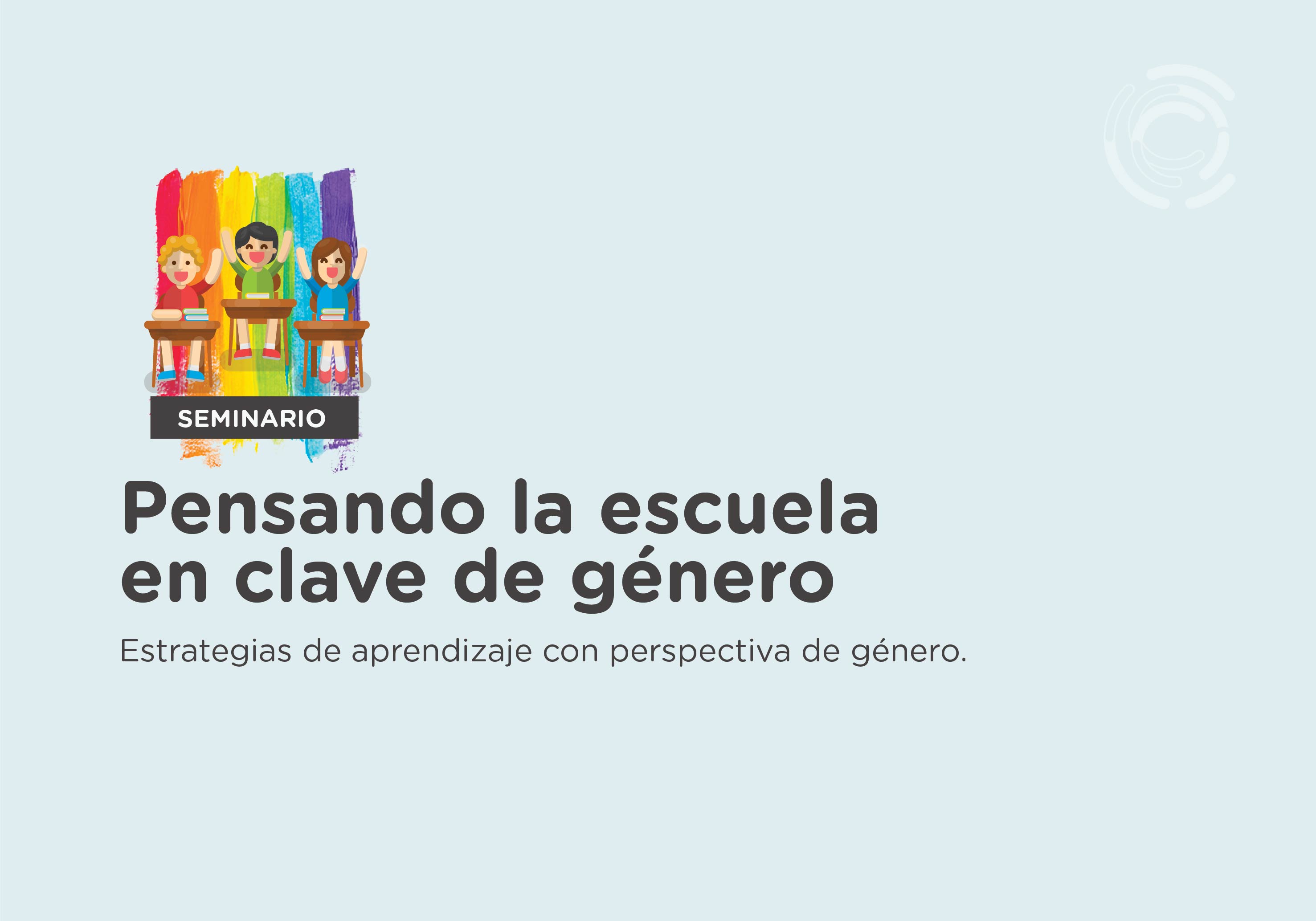 ¡Inscribite al Nuevo seminario! "Pensando la escuela en clave de género" 