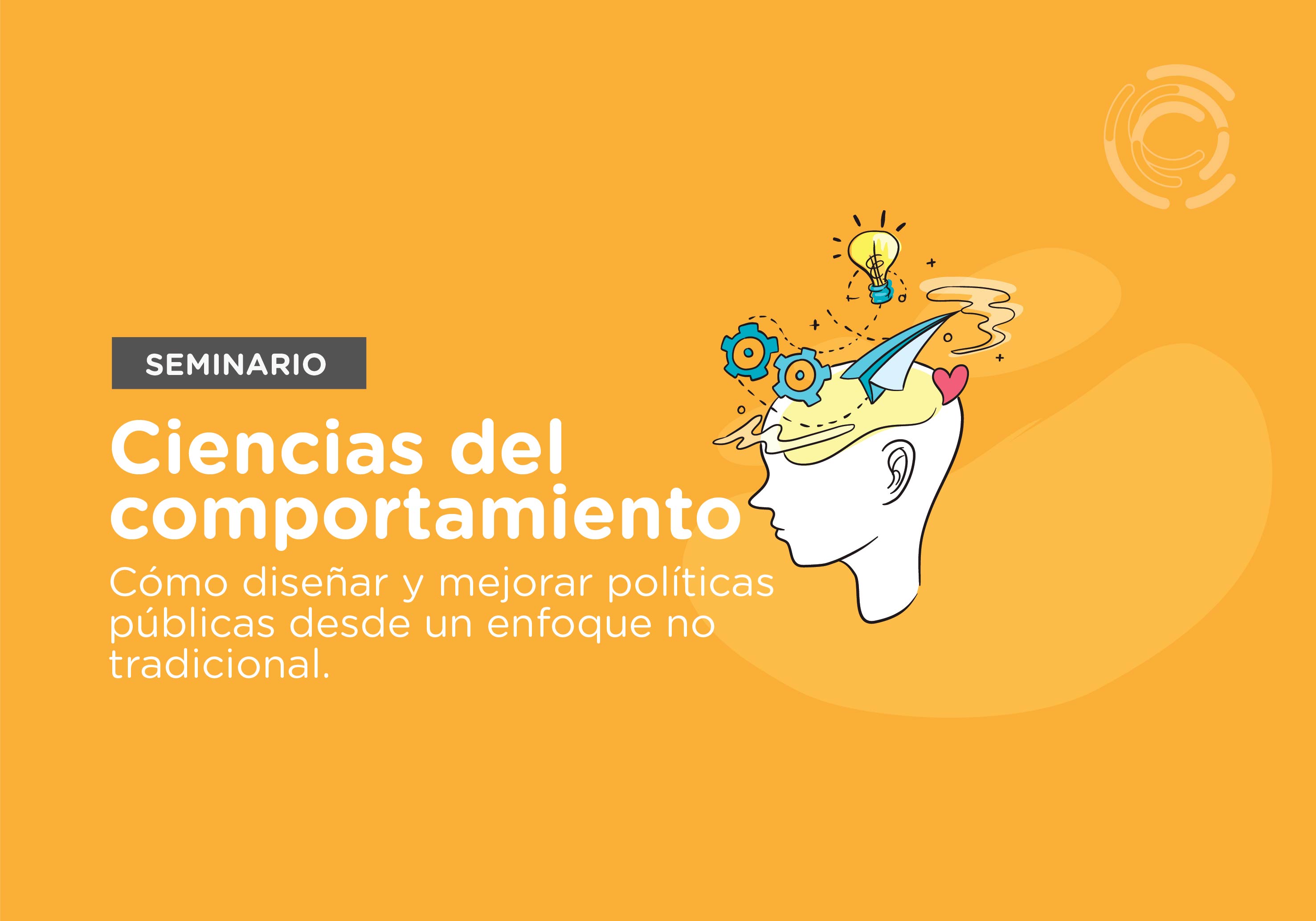 ¡Nuevo Curso!  Ciencias del comportamiento: cómo diseñar y mejorar políticas públicas desde un enfoque no tradicional 