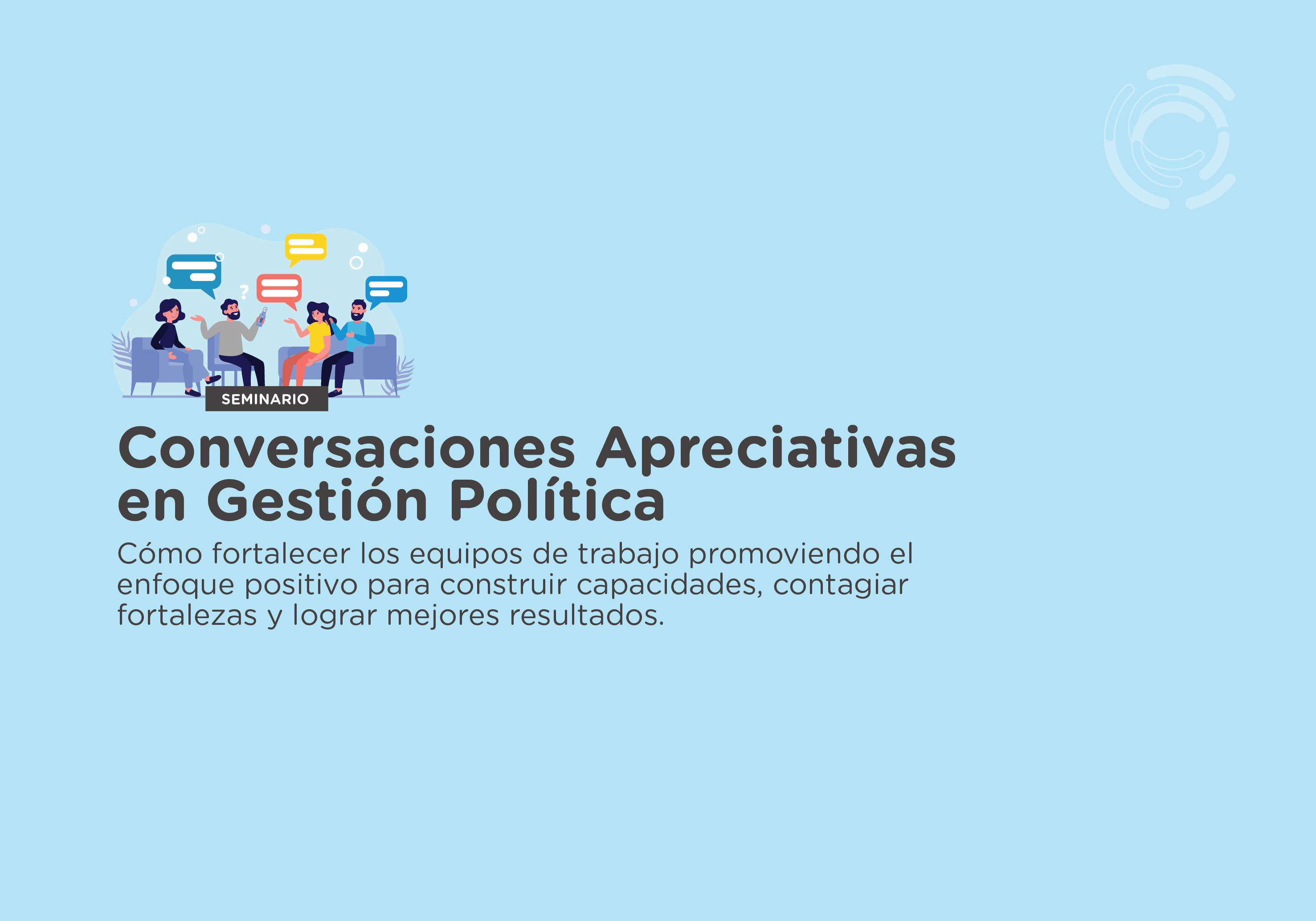 ¡Inscribite!  Conversaciones Apreciativas en Gestión Política