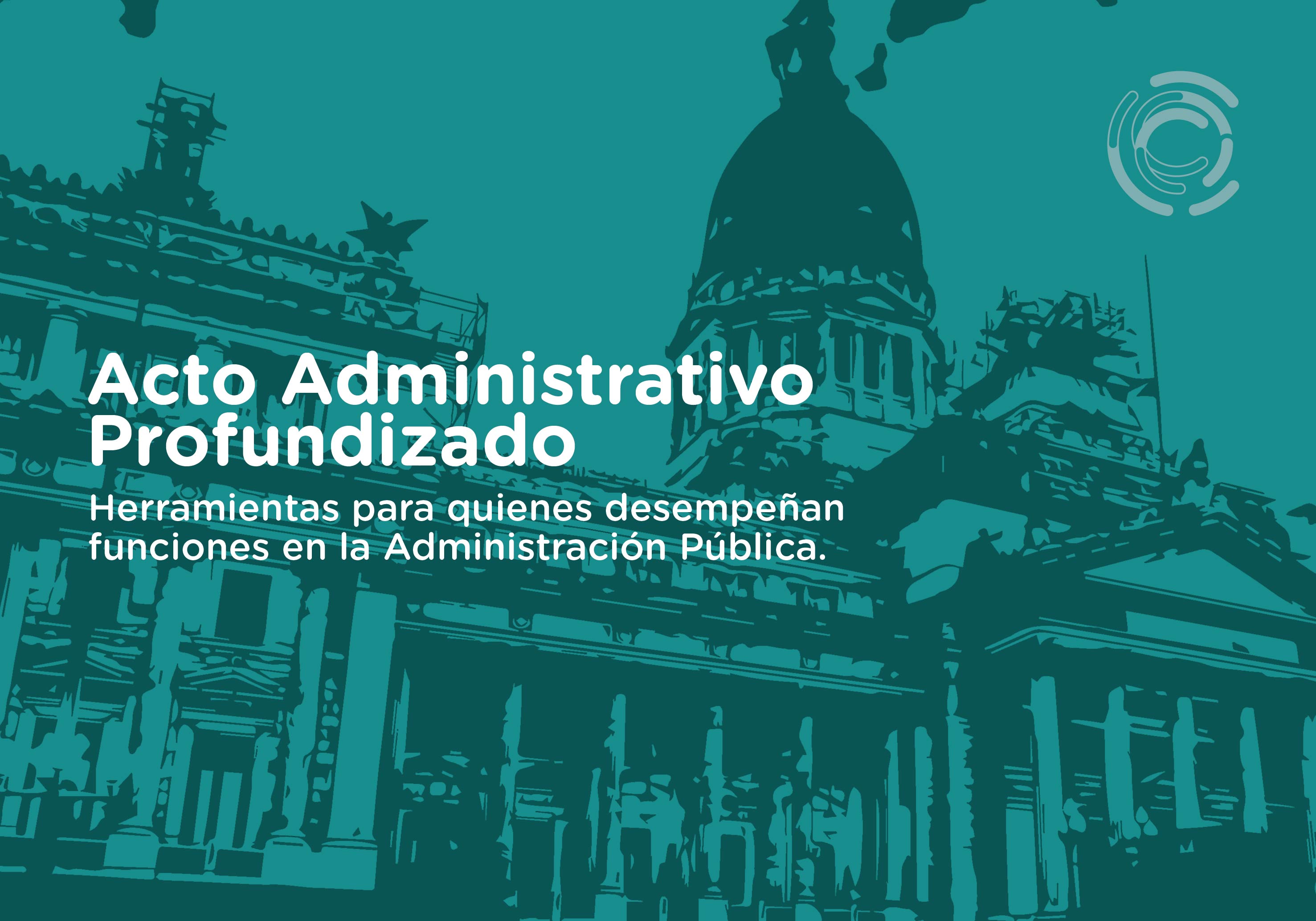 ¡Ya podés inscribirte! Acto Administrativo Profundizado