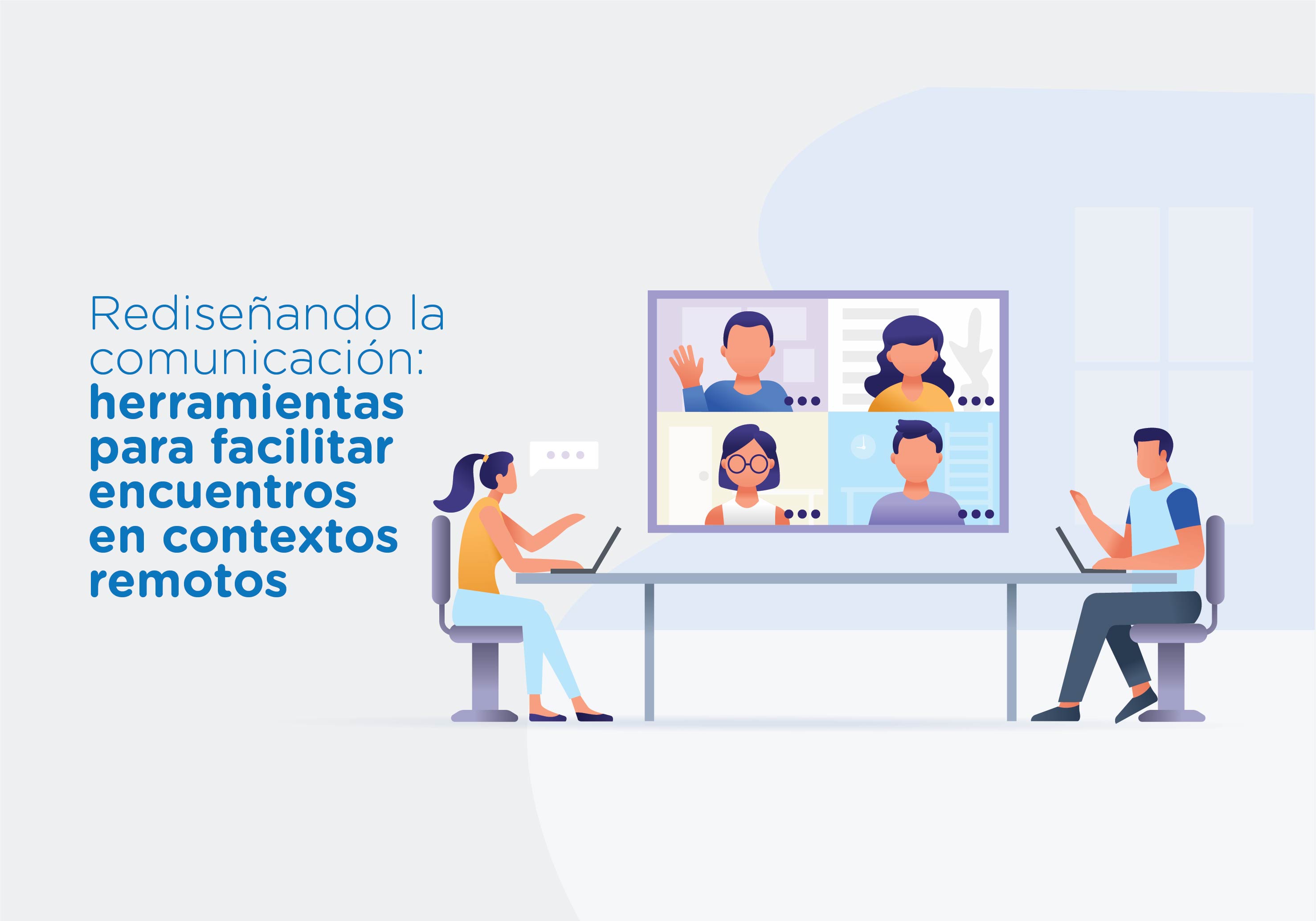 ¡Inscribite!  Rediseñando la comunicación: herramientas para facilitar encuentros en contextos remotos
