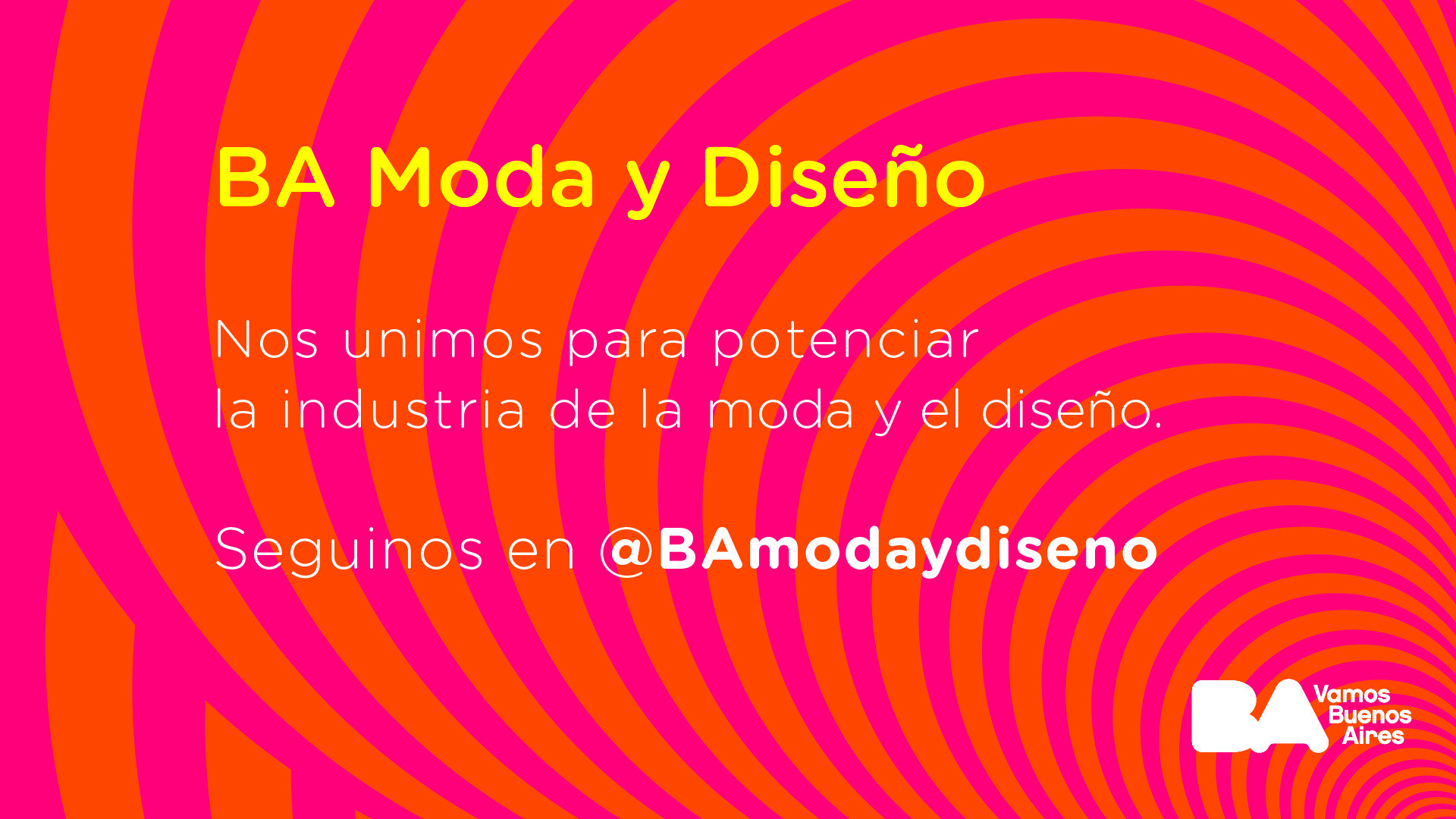 BA Moda y BA Diseño se unen para potenciar las actividades del sector