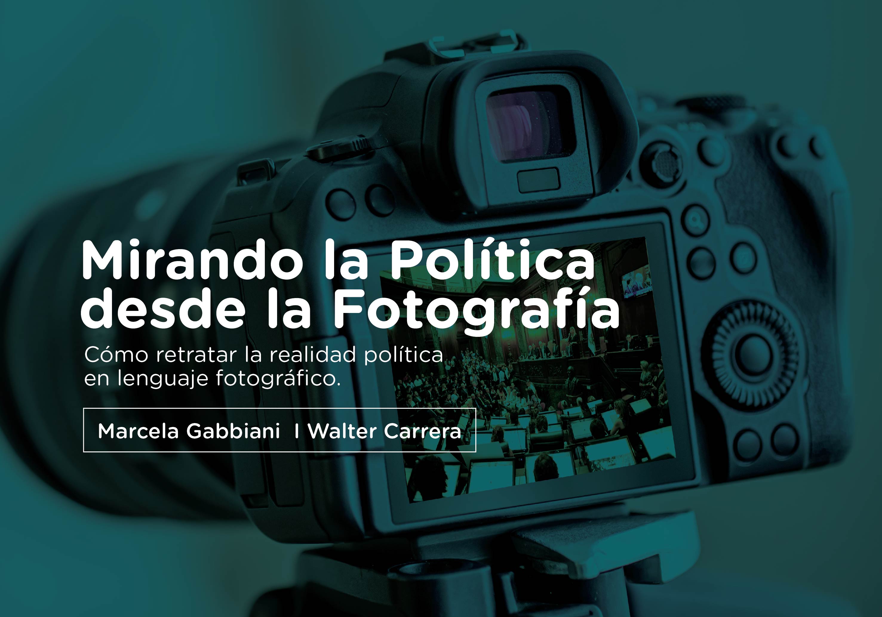¡Nuevo curso!  Mirando la política desde la fotografía