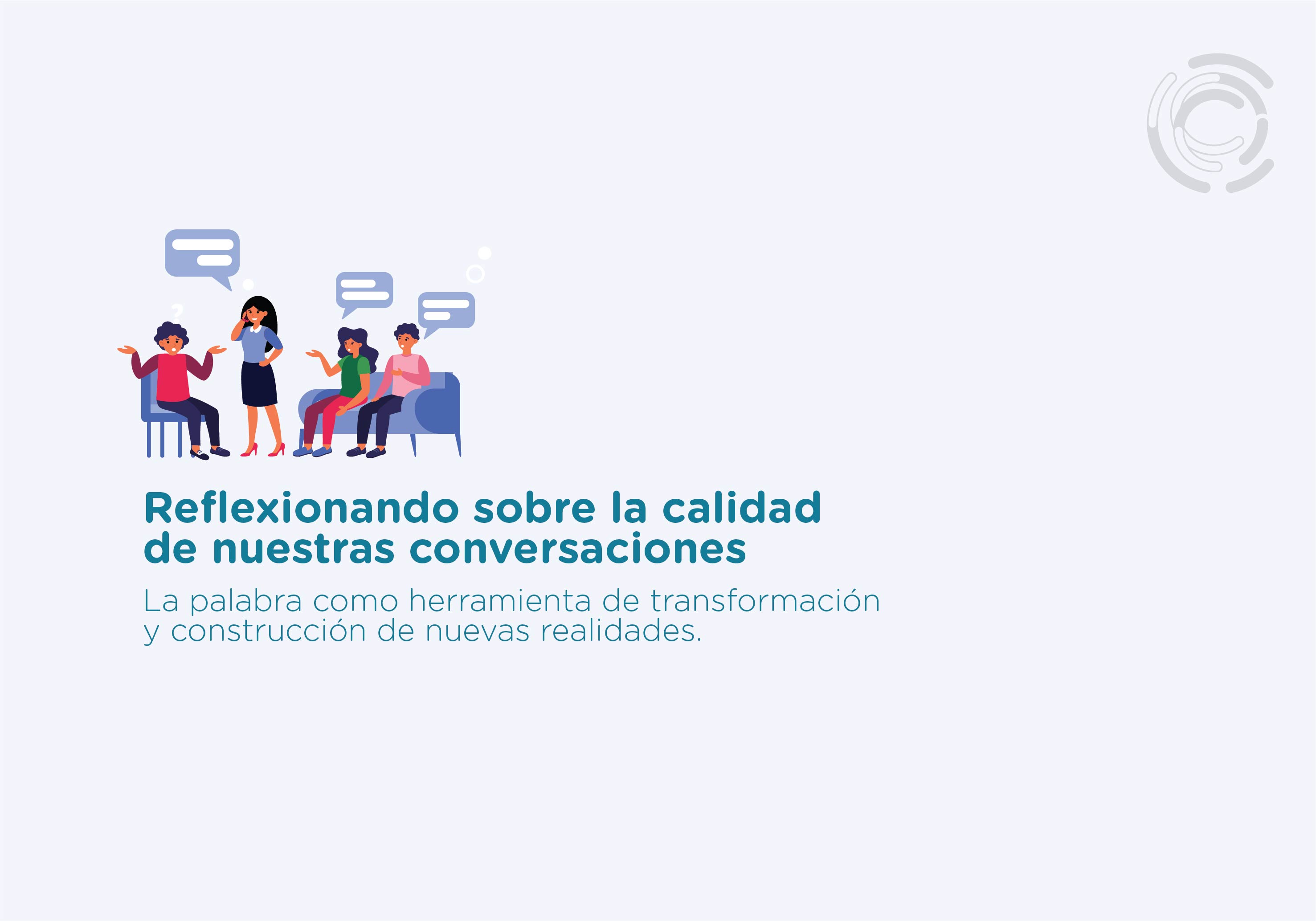 ¡2° Edición! Reflexionando sobre la calidad de nuestras conversaciones