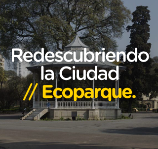 Redescubriendo el Ecoparque