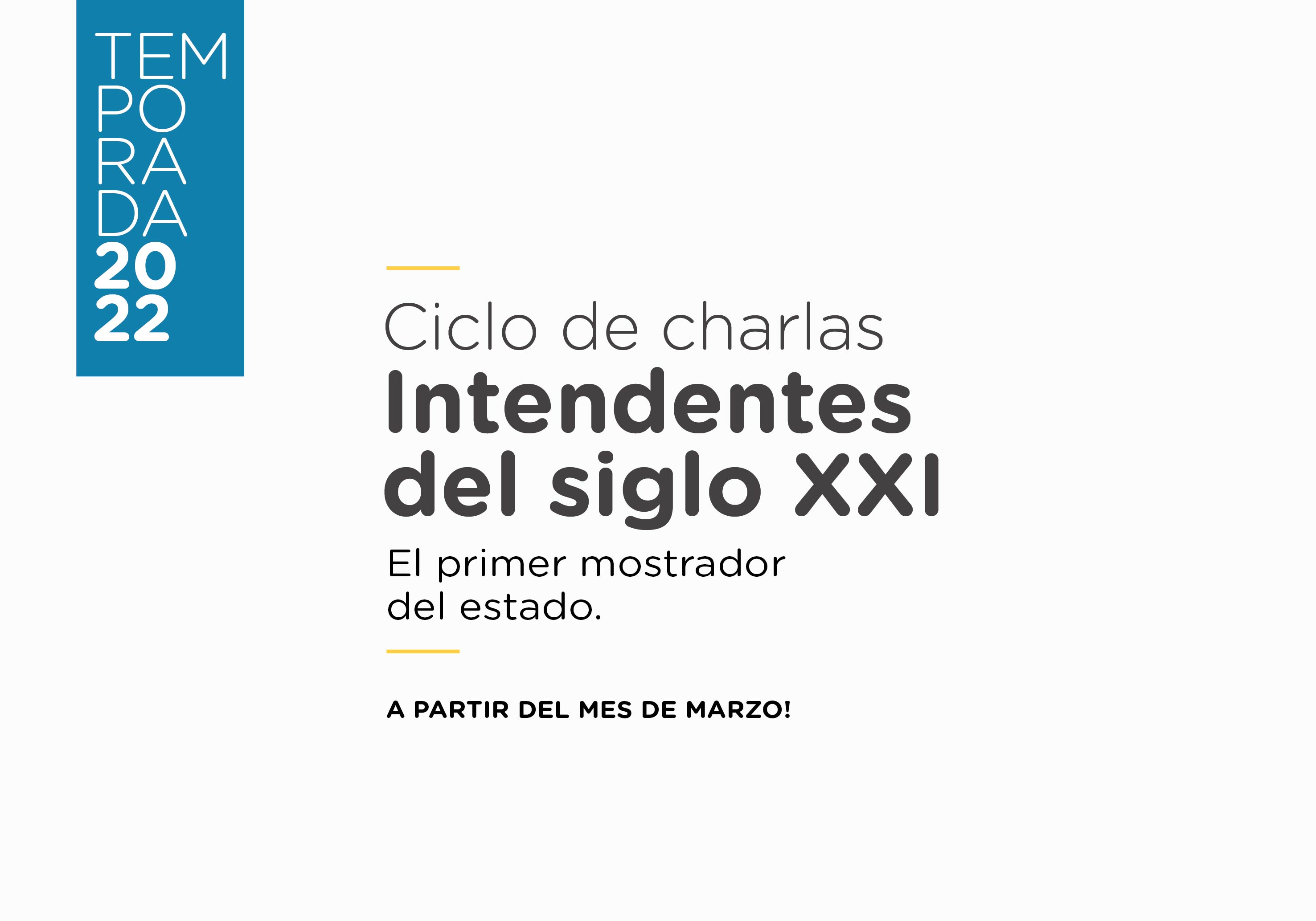 ¡Nuevas charlas en el ciclo! Intendentes del Siglo XXI 