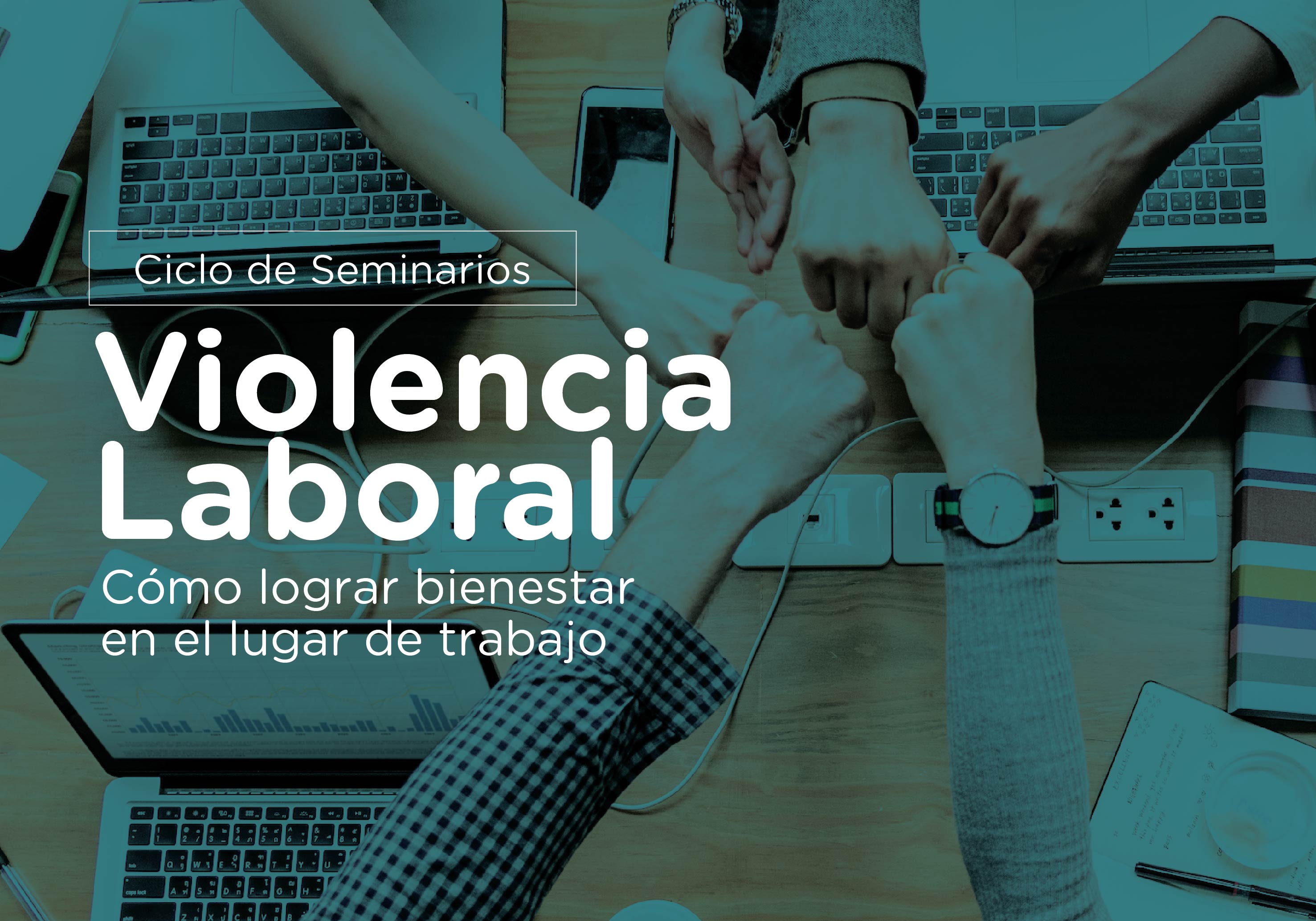 ¡Nuevo ciclo de seminarios!  Violencia laboral