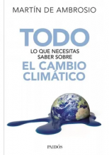 todo lo que necesitas saber sobre el cambio climatico