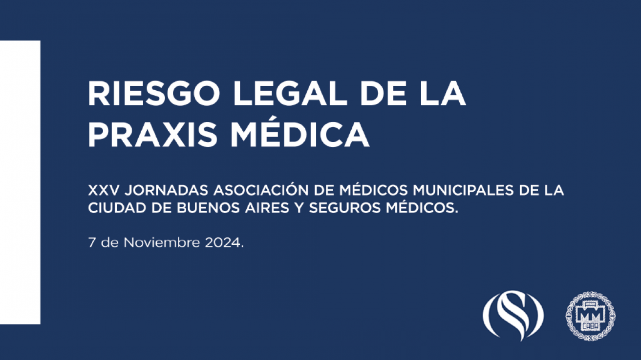 Riesgo legal de la praxis médica